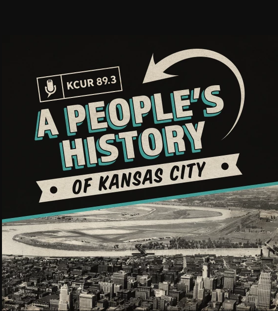 A People’s History of Kansas City 