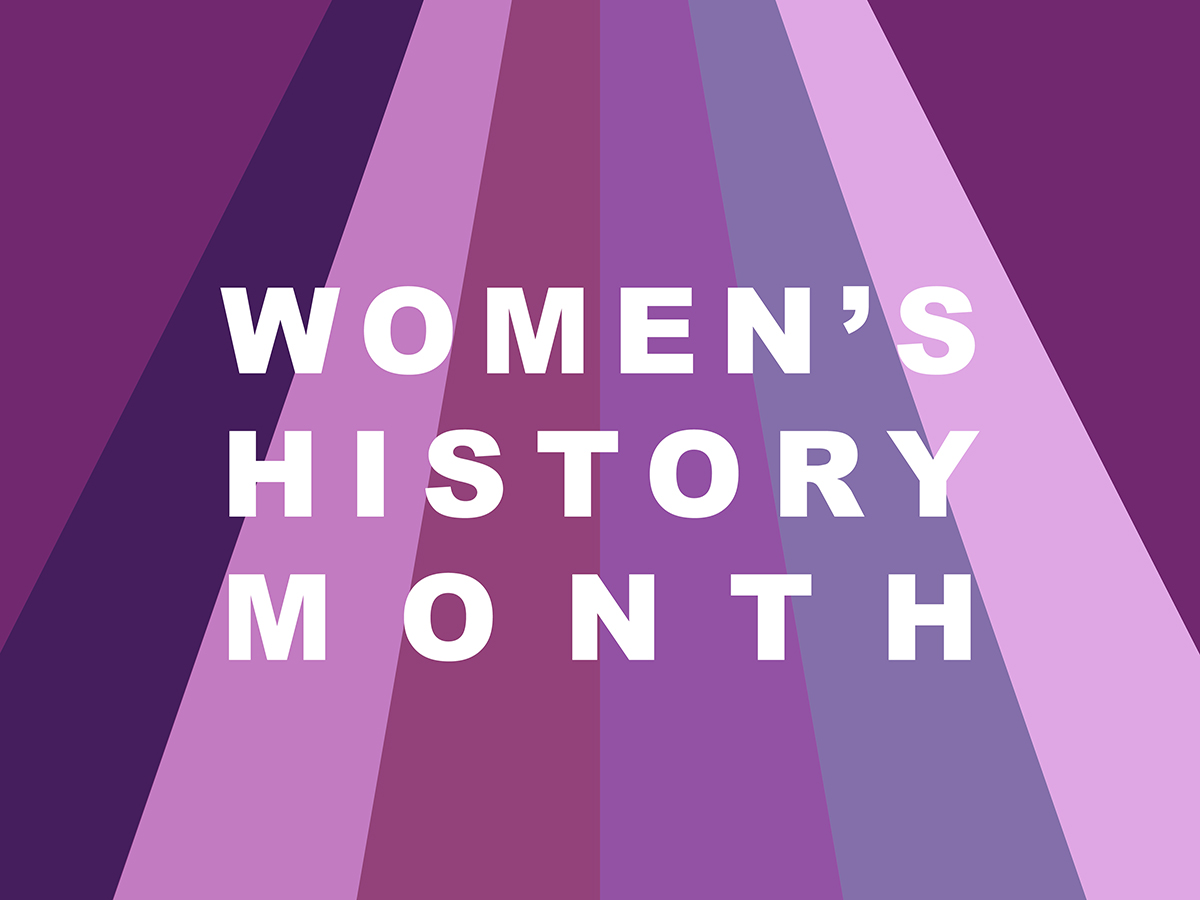 Celebrating Women's History Month  